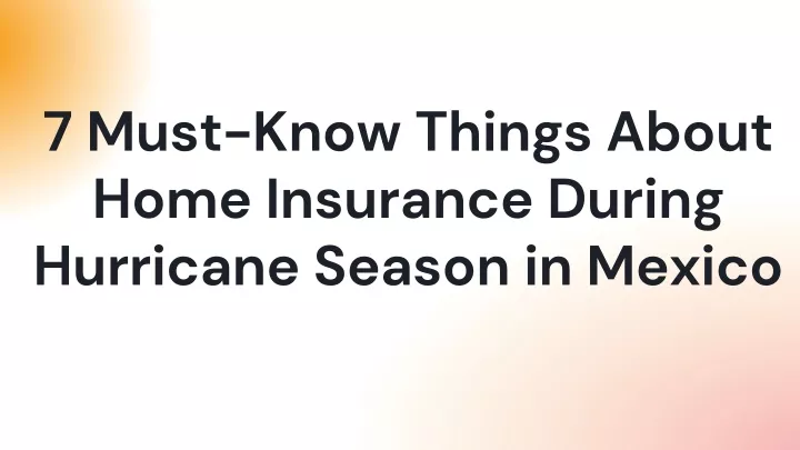 7 must know things about home insurance during