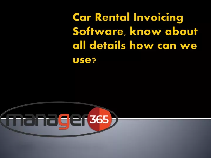 car rental invoicing software know about all details how can we use