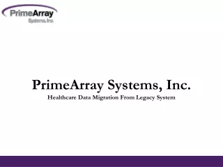 Healthcare Data Migration From Legacy System