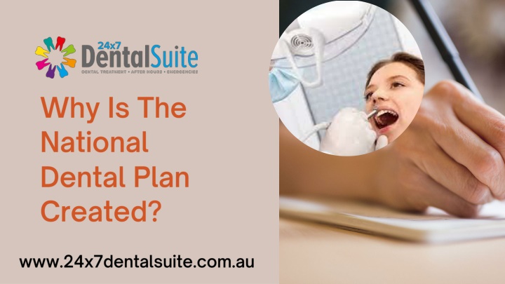 why is the national dental plan created