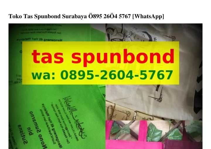 toko tas spunbond surabaya 895 26 4 5767 whatsapp
