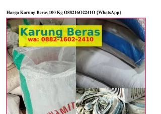 Harga Karung Beras 100 Kg Ô882_1ᏮÔ2_2ㄐ1Ô{WhatsApp}