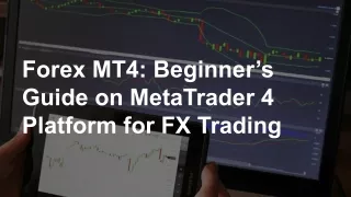 Forex MT4_ Beginner’s Guide on MetaTrader 4 Platform for FX Trading