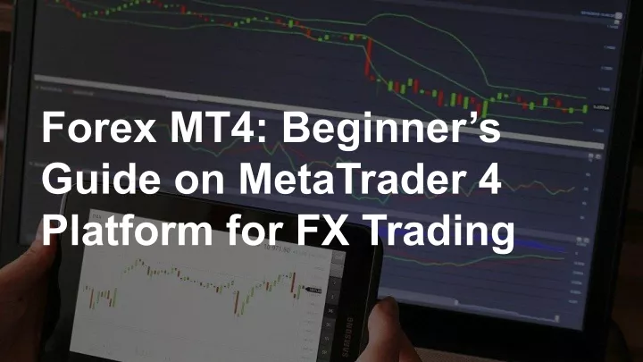 forex mt4 beginner s guide on metatrader