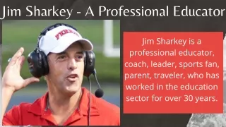 jim sharkey a professional educator