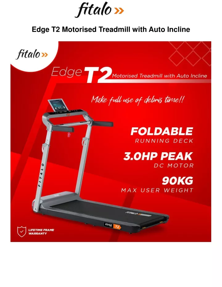 edge t2 motorised treadmill with auto incline