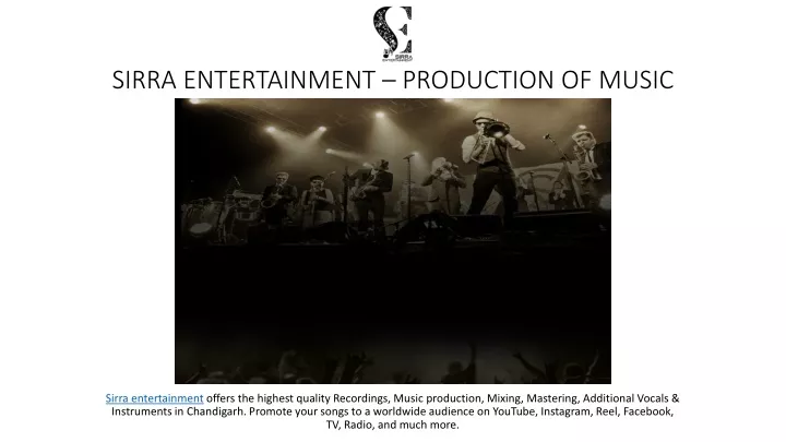 sirra entertainment production of music