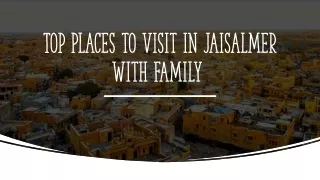 Top Places to visit in Jaisalmer with Family