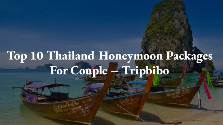 top 10 thailand honeymoon packages for couple