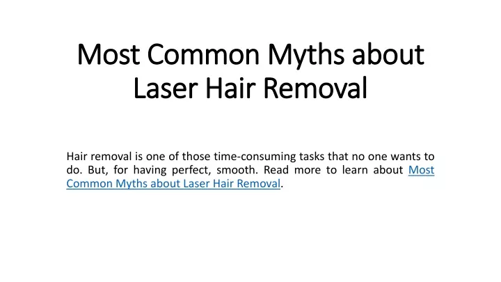 most common myths about laser hair removal