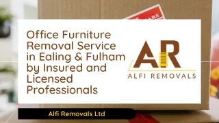 Office Furniture Removal Service in Ealing & Fulham by Insured and Licensed Professionals