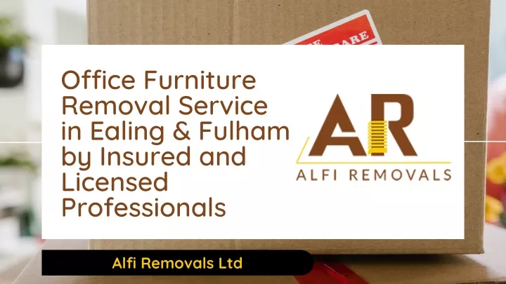 office furniture removal service in ealing fulham
