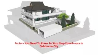 Factors You Need To Know To Stop Stop Foreclosure in Oklahoma City