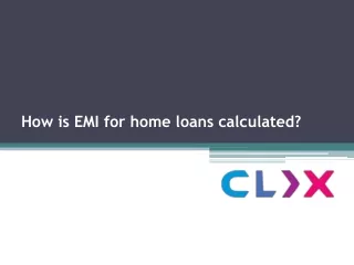 How is EMI for home loans calculated
