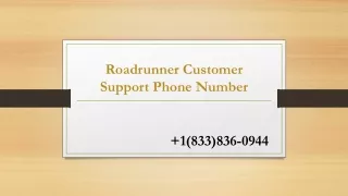 Roadrunner Customer Support Phone Number 1-833-836-0944 | Roadrunner Support