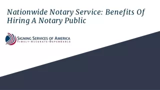 Nationwide Notary Service_ Benefits Of Hiring A Notary Public