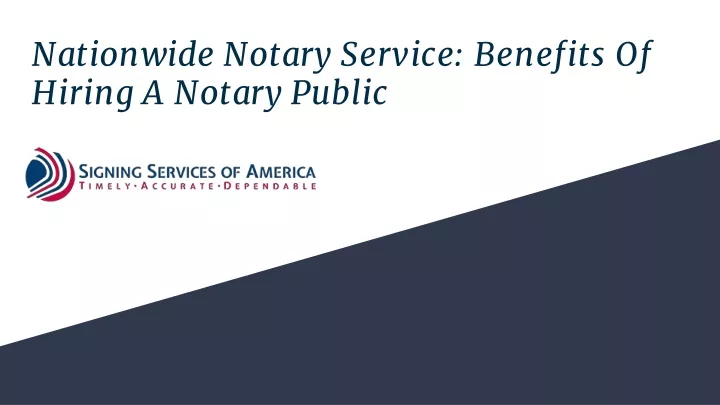 nationwide notary service benefits of hiring a notary public