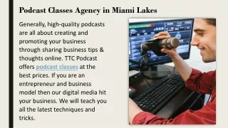 Podcast Classes Agency in Miami Lakes