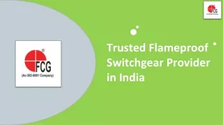Trusted Flameproof Switchgear Provider in India