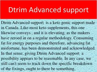 Dtrim Advanced support  Side Effects