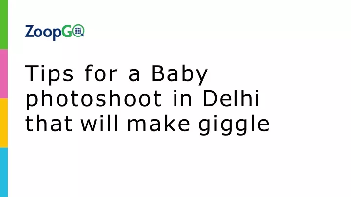 tips for a baby photoshoot in delhi that will make giggle