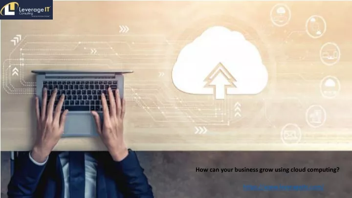 how can your business grow using cloud computing