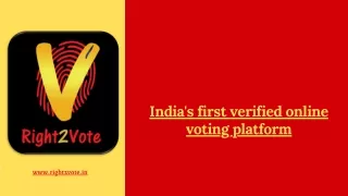 India's first verified online voting & E-voting app | Right2Vote