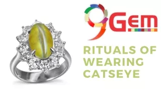 rituals of wearing catseye