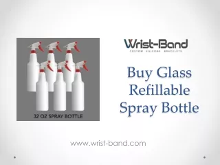 Buy Glass Refillable Spray Bottle - www.wrist-band.com