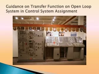 Guidance on Transfer Function on Open Loop System in Control System Assignment