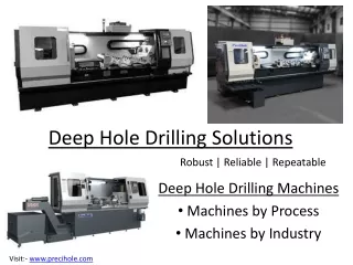 deep hole drilling solutions
