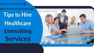 Tips to Find the Best Healthcare Consultants