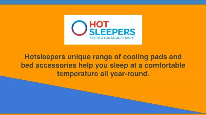 hotsleepers unique range of cooling pads