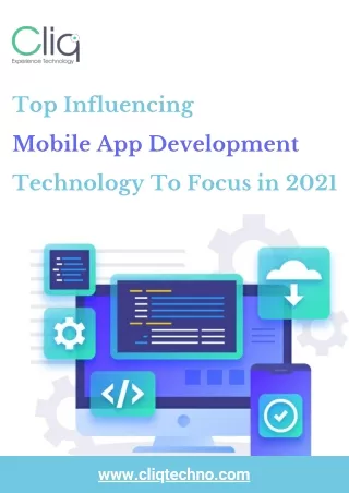 Top Influencing  Mobile App Development Technology To Focus in 2021
