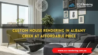 Custom House Rendering & Solid Plastering in Albany Creek at Affordable Price