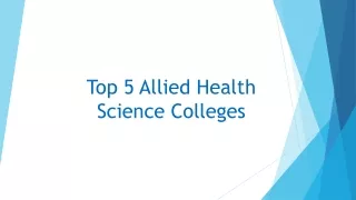 Top 5 Allied Health Science Colleges