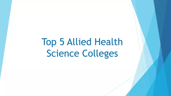 top 5 allied health science colleges