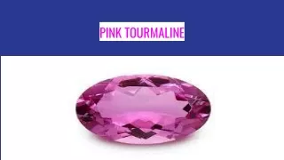 Pink tourmaline Birthstone And it's Benifits