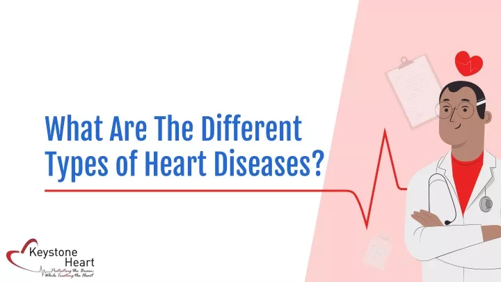 PPT - What Are The Different Types of Heart Diseases? PowerPoint ...