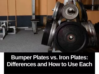 bumper plates vs iron plates differences