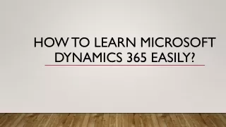 How to learn Microsoft Dynamics 365 easily?