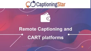 remote captioning and