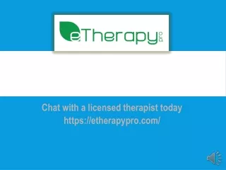 chat with a licensed therapist today https etherapypro com