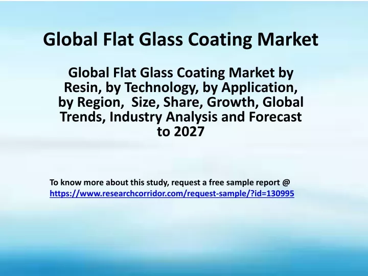 global flat glass coating market