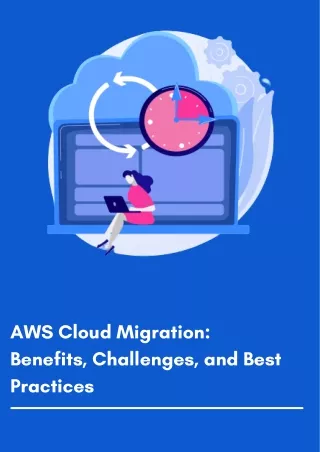 aws cloud migration benefits challenges and best