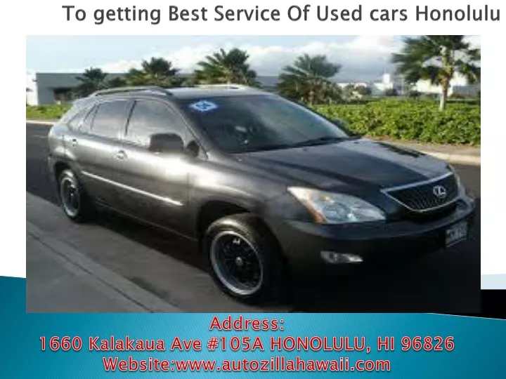 to getting best service of used cars honolulu
