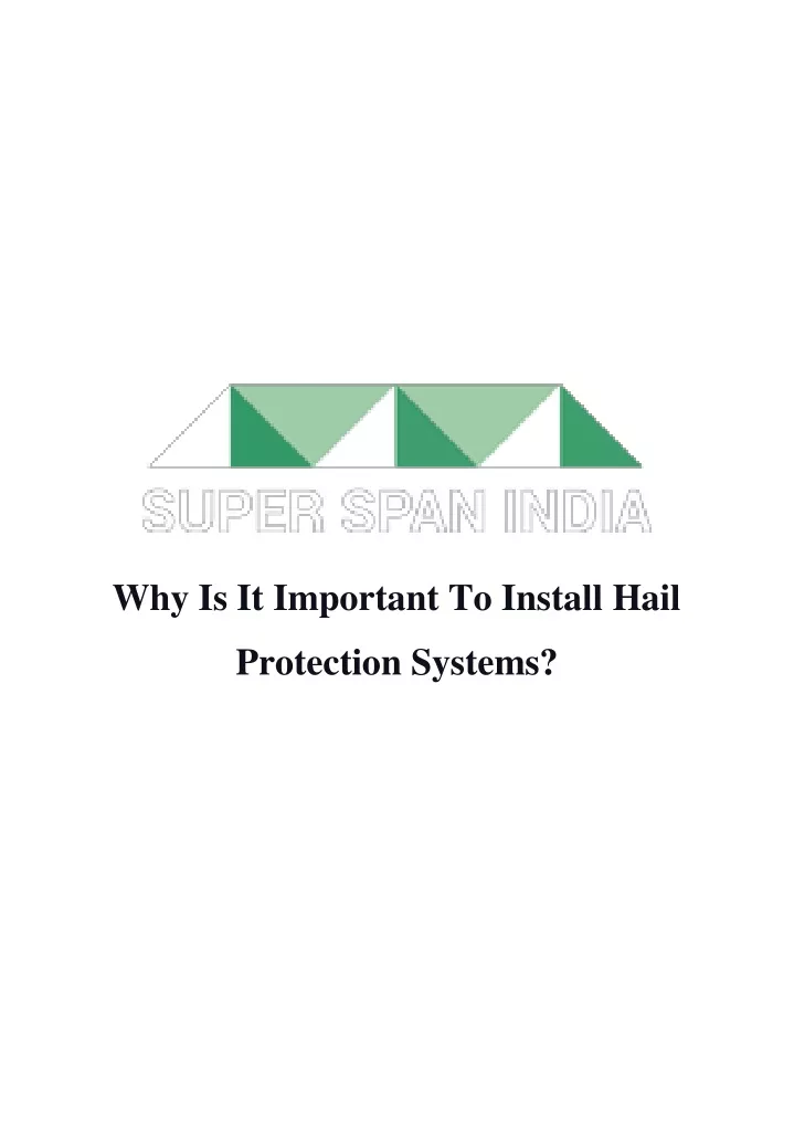 why is it important to install hail