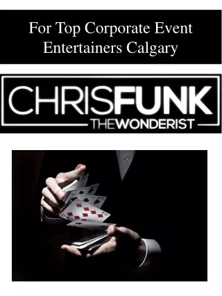 for top corporate event entertainers calgary