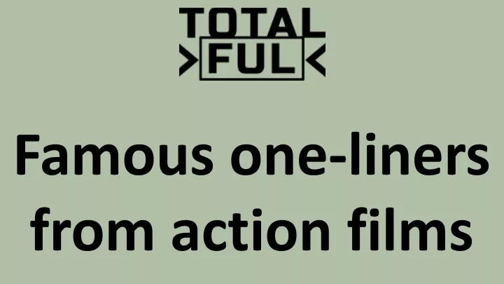 famous one liners from action films