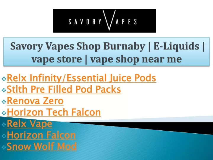 savory vapes shop burnaby e liquids vape store vape shop near me